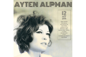 Ayten Alpman Türk Pop Tarihi Eski 45'Likler 33-Lp - Thumbnail