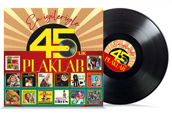  - En İyileriyle 45'lik Plaklar