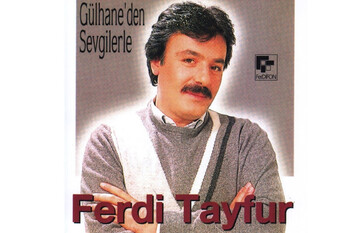  - Ferdi Tayfur Gülhaneden Sevgilerle Cd