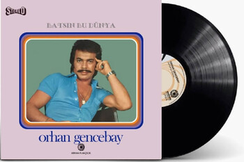 Orhan Gencebay Batsın Bu Dünya 33-Lp - Thumbnail