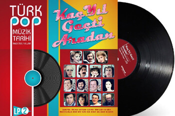  - Türk Pop Müzik Tarihi ( 1960-70'Li Yıllar ) Kaç Yıl Geçti Aradan Vol : 2 33 Lp